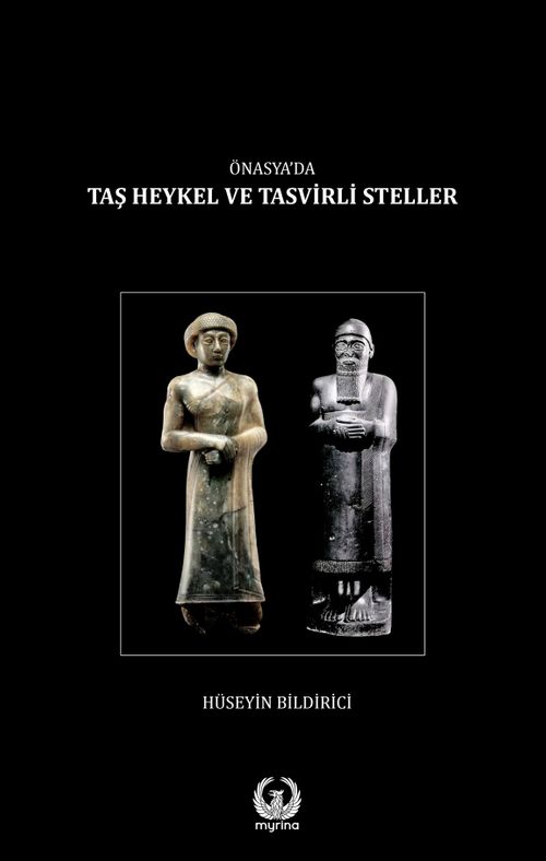 Önasya'da Taş Heykel ve Tasvirli Steller (Karton Kapak)