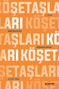 Köşe Taşları & Said Nursi'nin Düşünce Evreni