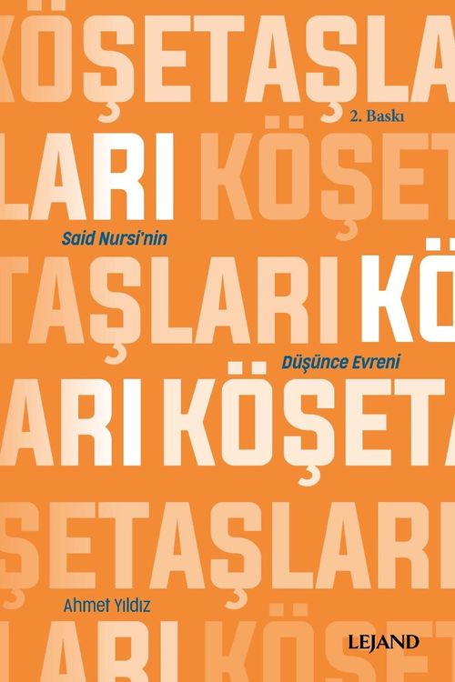 Köşe Taşları & Said Nursi'nin Düşünce Evreni