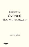 Kainatın &Ouml;v&uuml;nc&uuml; Hz. Muhammed