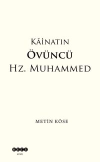 Kainatın Övüncü  Hz. Muhammed