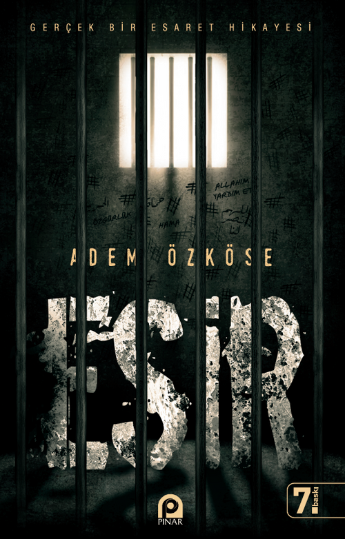 Esir & Gerçek Bir Esaret Hikayesi