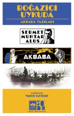Boğaziçi Uykuda & Akbaba Yazıları
