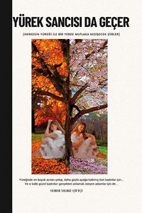 Yürek Sancısı Da Geçer