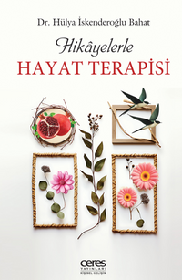 Hikayelerle Hayat Terapisi