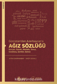 Gürcistan’dan Azerbaycan’a Ağız Sözlüğü