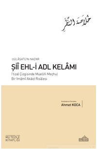 Hülasatü'n Nazar Şii Ehl-İ Adl Kelamı