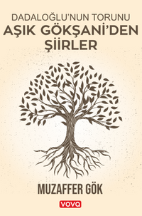 Aşık Gökşani'den Şiirler