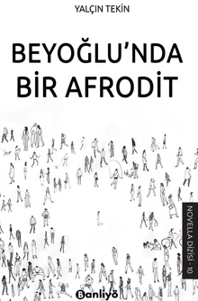 Beyoğlu'nda Bir Afrodit