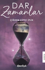 Dar Zamanlar