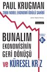 Bunalım Ekonomisinin Geri Dönüşü ve Küresel Kriz