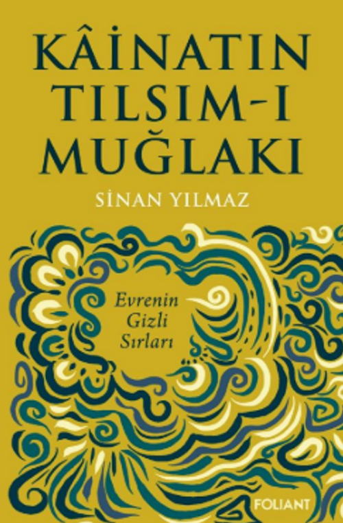 Kainatın Tılsım-ı Muğlakı