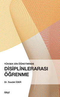 Yüksek Din Öğretiminde Disiplinlerarası Öğrenme