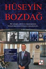 Hüseyin Bozdağ & Güven… Ama Kontrol Et!