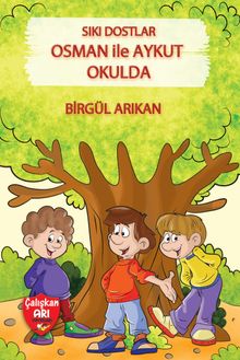 Sıkı Dostlar / Osman ile Aykut Okulda
