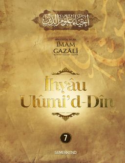 İhyau Ulûmi'd-Dîn (7. Cilt)