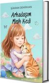 Arkadaşım Minik Kedi
