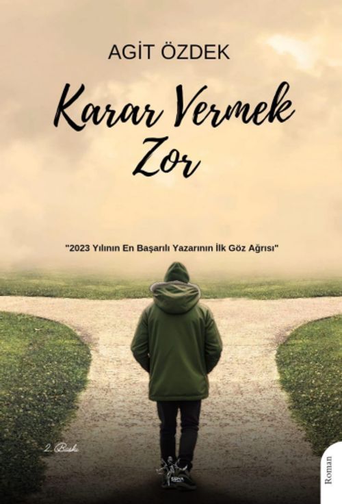  Karar Vermek Zor