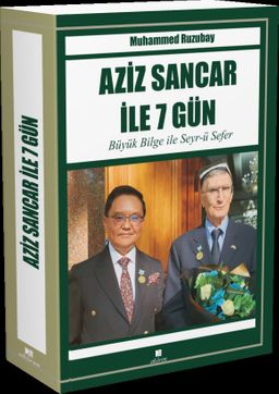 Aziz Sancar İle 7 Gün & Büyük Bilge İle Seyr-ü Sefer