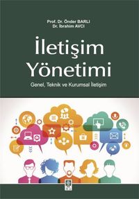 İletişim Yönetimi & Genel, Teknik ve Kurumsal İletişim