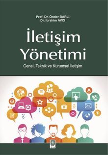 İletişim Yönetimi & Genel, Teknik ve Kurumsal İletişim