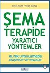 Şema Terapide Yaratıcı Y&ouml;ntemler