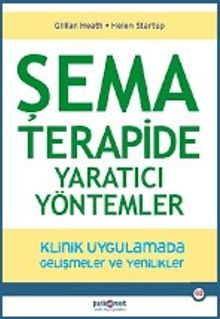 Şema Terapide Yaratıcı Yöntemler