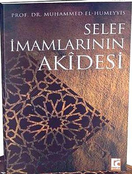 Selef İmamlarının Akidesi