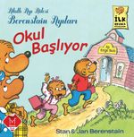 Okul Başlıyor / Berenstain Ayıları İlk Okuma Kitaplarım