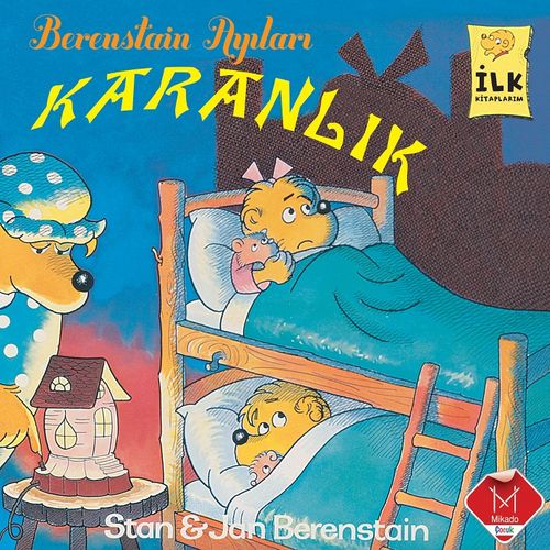 Karanlık / Berenstain Ayıları İlk Okuma Kitaplarım