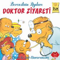 Doktor Ziyareti / Berenstain Ayıları İlk Okuma Kitaplarım