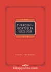 Türkçenin Kökteşler Sözlüğü (3 Cilt Takım)