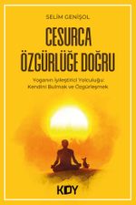 Cesurca Özgürlüğe Doğru 