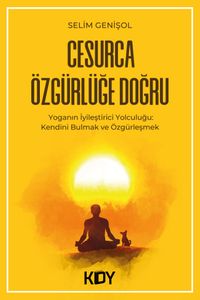 Cesurca Özgürlüğe Doğru 