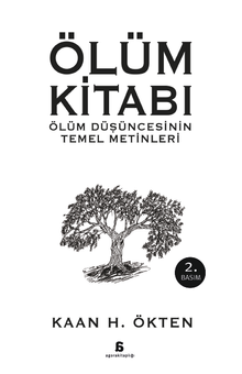Ölüm Kitabı & Ölüm Düşüncesinin Temel Metinleri