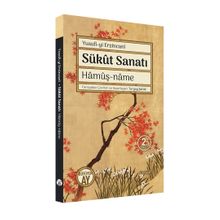 Sükût Sanatı / Hamûş-name