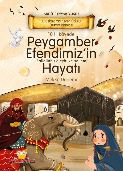 10 Hikayede Peygamber Efendimiz'in (s.a.v) Hayatı Mekke Dönemi (Ciltli)