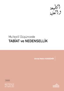 Mu'tezilî Düşüncede Tabiat Ve Nedensellik