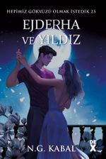 Ejderha ve Yıldız / Hepimiz Gökyüzü Olmak İstedik 2.5	(Karton Kapak)