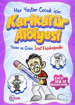 Her Yaştan Çocuk için  Karikatür Atölyesi