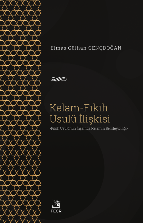 Kelam-Fıkıh Usulü İlişkisi