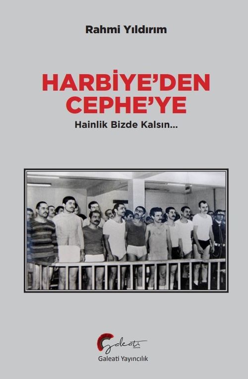 Harbiye'den Cephe'ye & Hainlik Bizde Kalsın