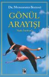 Gönül Arayışı &amp; Aşkla İmtihan