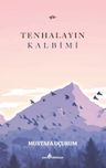 Tenhalayın Kalbimi