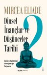 Dinsel İnançlar ve Düşünceler Tarihi  2 &amp; Gotama Budha'dan Hıristiyanlığın Doğuşuna