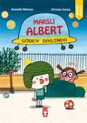 Marslı Albert Görev Başında