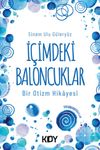 İ&ccedil;imdeki Baloncuklar