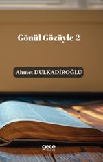 Gönül Gözüyle 2