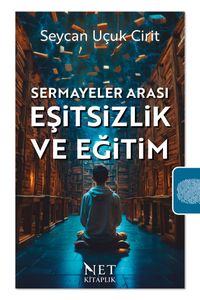 Sermayeler Arası Eşitsizlik ve Eğitim