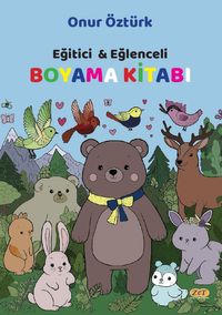 Eğitici - Eğlenceli Boyama Kitabı